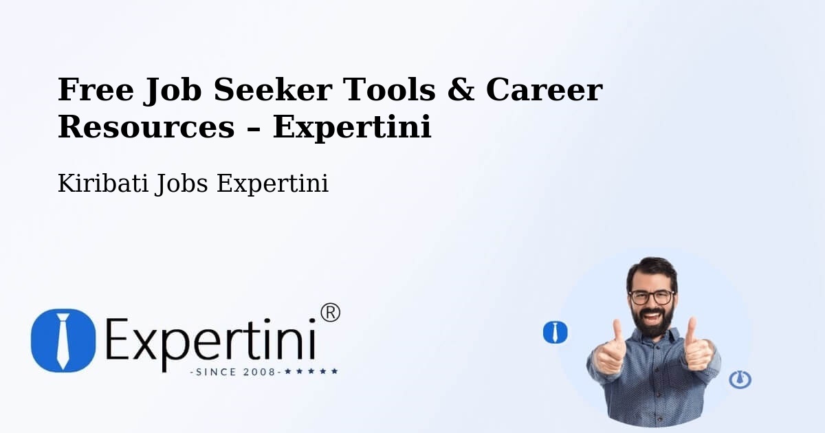 Free Job Seeker Tools & Career Resources – Tarawa - Tarawa, Kiribati Jobs Expertini