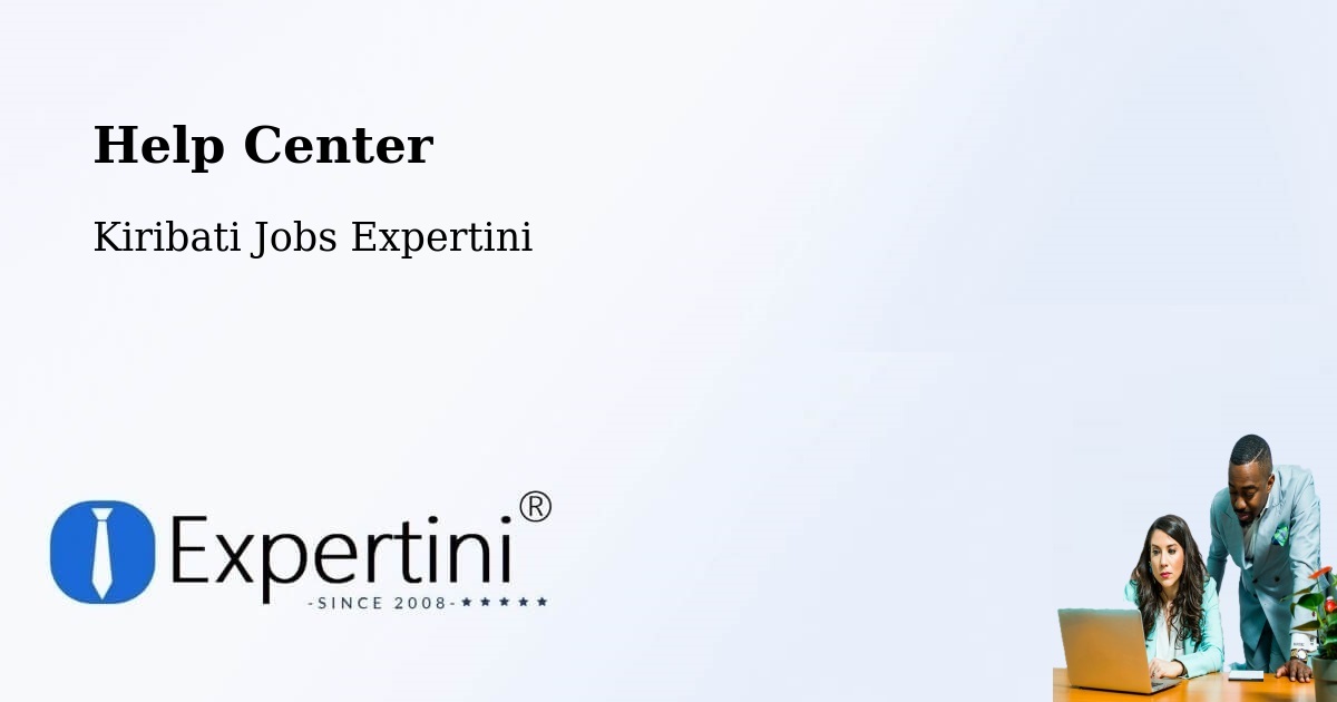 Help Center – Tarawa - Kiribati Jobs Expertini